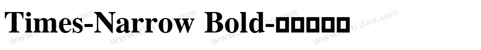 Times-Narrow Bold字体转换
